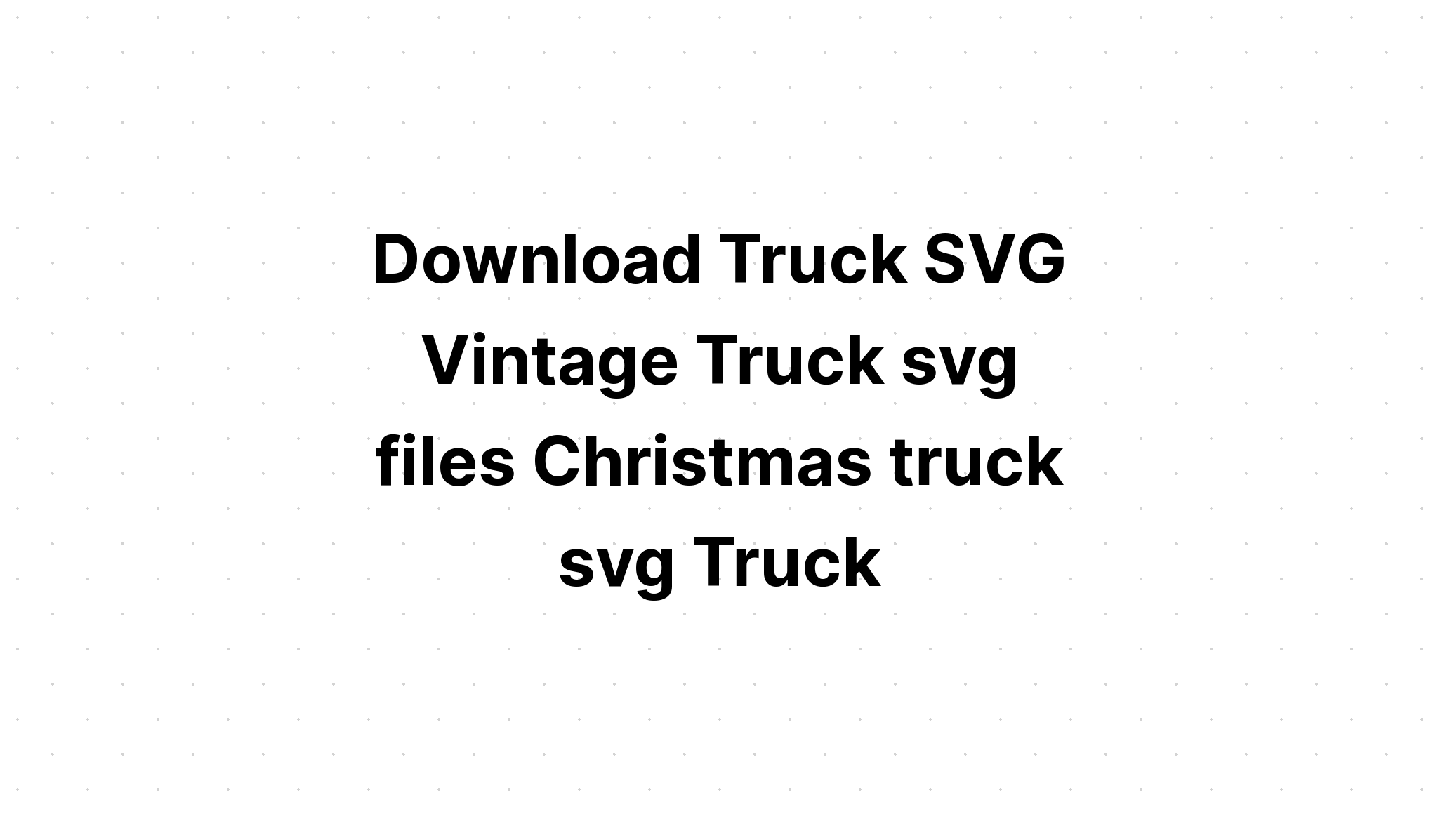 Download Christmas Truck Mandala Svg Project - Layered SVG Cut File